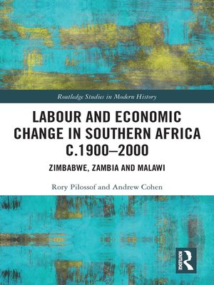 cover image of Labour and Economic Change in Southern Africa c.1900-2000